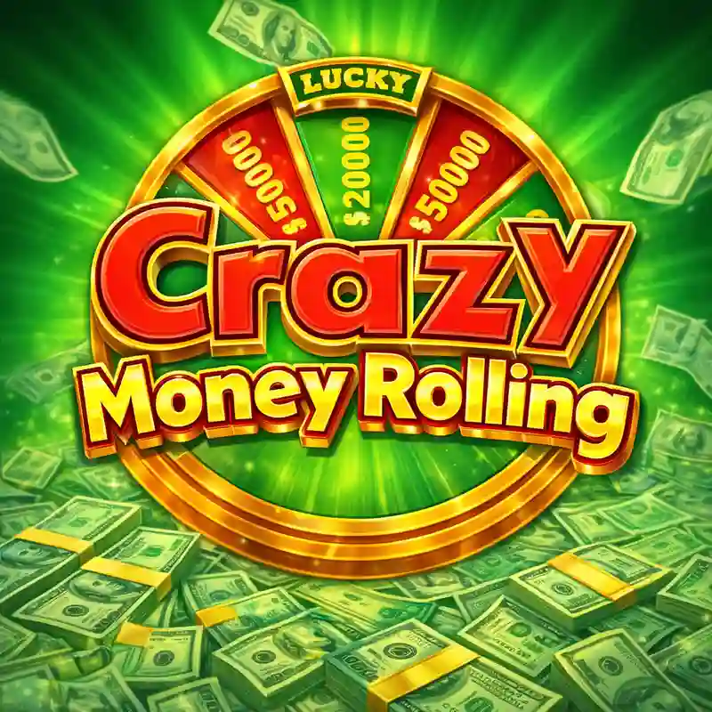 Crazy Money Rolling Jackpot